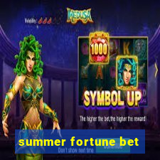 summer fortune bet